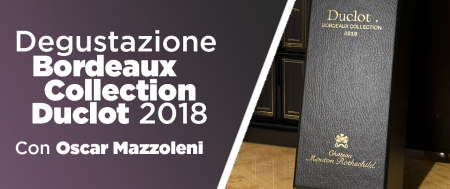 Winetasting con Oscar: Bordeaux Collection Duclot 2018 Winetasting con Oscar: Bordeaux Collection Duclot 2018